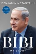 Kniha: Bibi (Benjamin Netanyahu). Threshold Editions, 2023