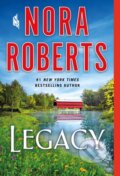Kniha: Legacy (Nora Roberts). , 2023