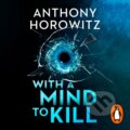 Kniha: With a Mind to Kill (Anthony Horowitz). , 2022