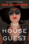 Kniha: The House Guest (Hank Phillippi Ryan). Forge, 2023
