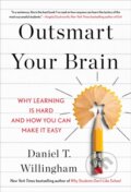 Kniha: Outsmart Your Brain (Daniel T. Willingham). Gallery Books, 2023