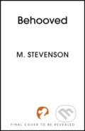 Kniha: Behooved (M. Stevenson). Hodderscape, 2025