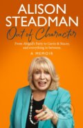Kniha: Out of Character (Alison Steadman). HarperCollins, 2025