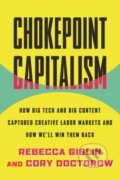 Kniha: Chokepoint Capitalism (Rebecca Giblin). Beacon Press, 2022