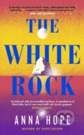 Kniha: The White Rock (Anna Hope). Fig Tree, 2022