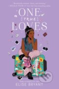 Kniha: One True Loves (Elise Bryant). Quill Tree Books, 2022