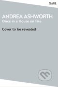 Kniha: Once in a House on Fire (Andrea Ashworth). Picador, 2025