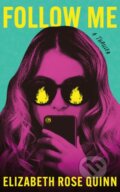 Kniha: Follow Me (Elizabeth Rose Quinn). Thomas & Mercer, 2025