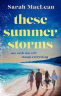 Kniha: These Summer Storms (Sarah Maclean). Piatkus, 2025