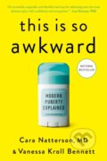 Kniha: This Is So Awkward (Cara Natterson a Vanessa Kroll Bennett). Rodale Press, 2025
