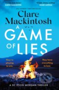 Kniha: A Game of Lies (Clare Mackintosh). Sphere, 2023