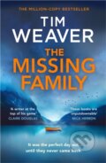 Kniha: The Missing Family (Tim Weaver). Michael Joseph, 2024