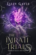 Kniha: The Imrati Trials (Lizzy Gayle). City Owl Press, 2025