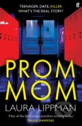 Kniha: Prom Mom (Laura Lippman). Faber and Faber, 2023