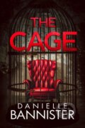 Kniha: The Cage (Danielle Bannister). City Owl Press, 2023