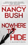 Kniha: Nowhere to Hide (Nancy Bush). Zebra Books, 2024
