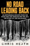Kniha: No Road Leading Back (Chris Heath). Little, Brown, 2024