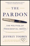 Kniha: The Pardon (Jeffrey Toobin). Simon & Schuster, 2025
