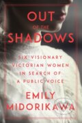 Kniha: Out of the Shadows (Emily Midorikawa). Counterpoint, 2021