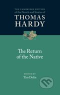 Kniha: The Return of the Native (Thomas Hardy a Tim Dolin). Cambridge University Press, 2021
