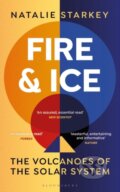 Kniha: Fire and Ice (Natalie Starkey). Bloomsbury, 2023
