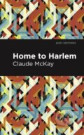 Kniha: Home to Harlem (Claude Mckay). , 2024