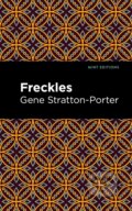 Kniha: Freckles (Gene Stratton-Porter). West Margin Press, 2022
