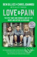Kniha: Love & Pain (Ben Gillies a Chris Joannou). Hachette Australia, 2024