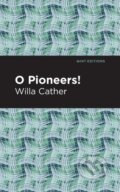 Kniha: O Pioneers! (Willa Cather). , 2021