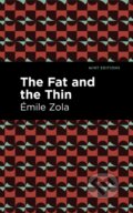 Kniha: The Fat and the Thin (Mile Zola). West Margin Press, 2022