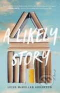 Kniha: Likely Story (Leigh McMullan Abramson). Atria Books, 2023