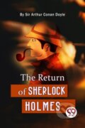 Kniha: The Return Of Sherlock Holmes (Sir Arthur Conan Doyle). , 2023