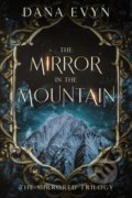 Kniha: The Mirror in the Mountain (Dana Evyn). City Owl Press, 2025