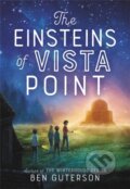 Kniha: The Einsteins of Vista Point (Ben Guterson). Little, Brown Young Readers, 2022