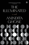 Kniha: The Illuminated (Anindita Ghose). , 2023
