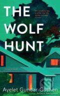 Kniha: The Wolf Hunt (Ayelet Gundar-Goshen). Pushkin Press, 2023