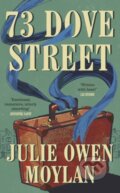 Kniha: 73 Dove Street (Julie Owen Moylan). Michael Joseph, 2023