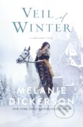 Kniha: Veil of Winter (Melanie Dickerson). Thomas Nelson Publishers, 2024