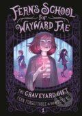 Kniha: The Graveyard Gift (Fern Forgettable a Piper C.J.). , 2026