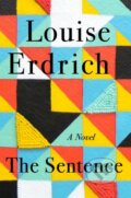 Kniha: The Sentence (Louise Erdrich). HarperCollins, 2021