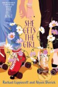 Kniha: She Gets the Girl (Alyson Derrick a Rachael Lippincott). Simon & Schuster Books for Young Readers, 2022