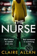 Kniha: The Nurse (Claire Allan). Avon, 2022