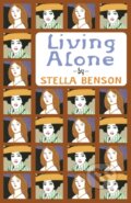 Kniha: Living Alone (Stella Benson). , 2023