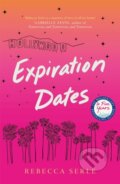 Kniha: Expiration Dates (Rebecca Serle). Quercus, 2024