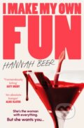 Kniha: I Make My Own Fun (Hannah Beer). Atlantic Books, 2026