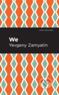 Kniha: We (Yevgeny Zamyatin). , 2021