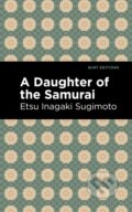 Kniha: A Daughter of the Samurai (Etsu Inagaki Sugimoto). West Margin Press, 2022