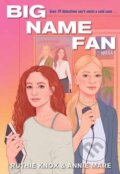 Kniha: Big Name Fan (Annie Mare a Ruthie Knox). Kensington Publishing Corporation, 2026
