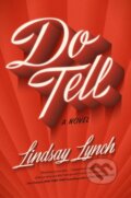 Kniha: Do Tell (Lindsay Lynch). Doubleday, 2023