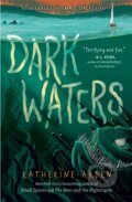 Kniha: Dark Waters (Katherine Arden). , 2022